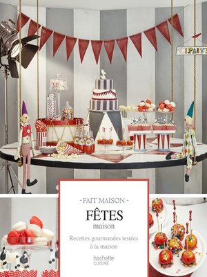 cover image of Fêtes maison